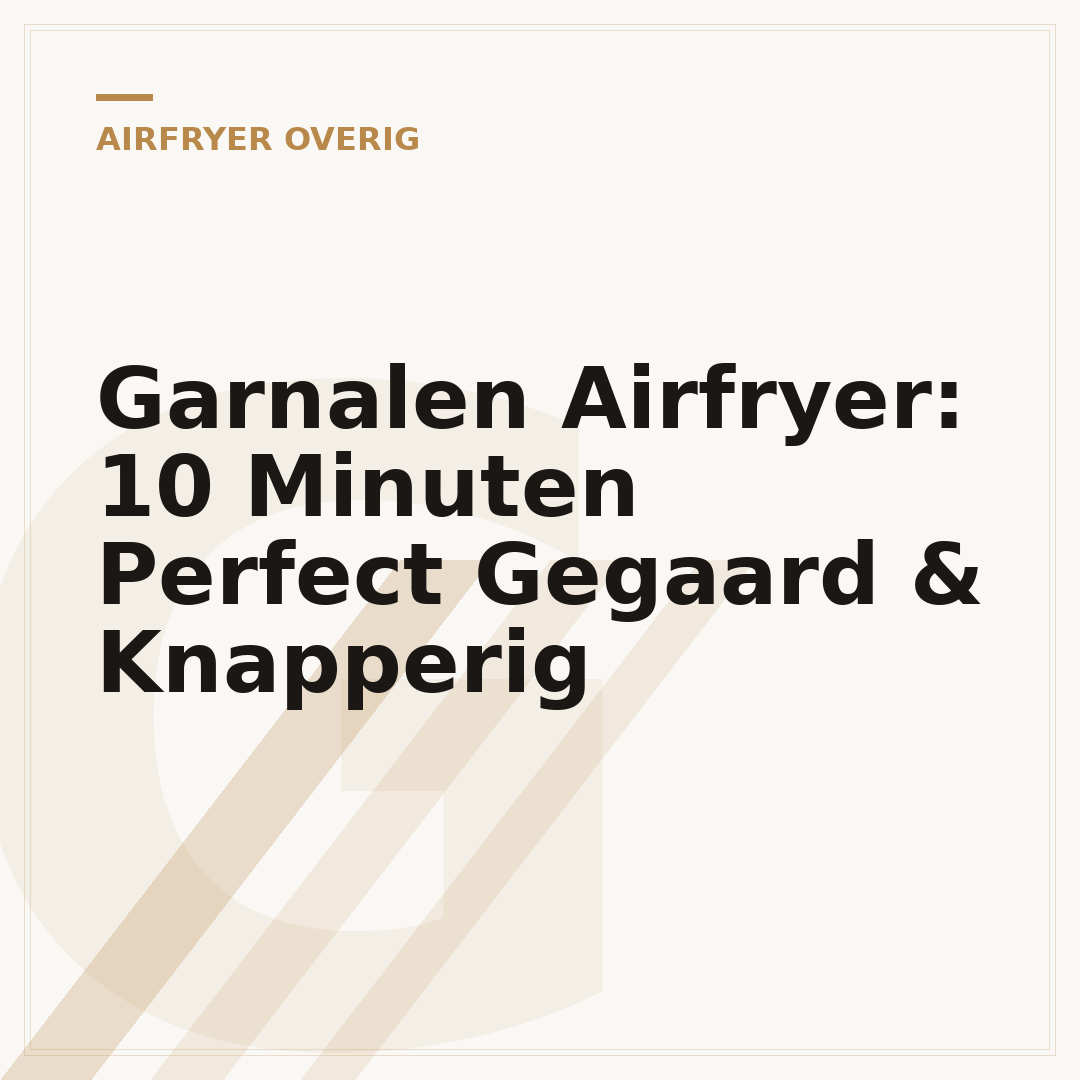 Garnalen Airfryer: 10 Minuten Perfect Gegaard & Knapperig