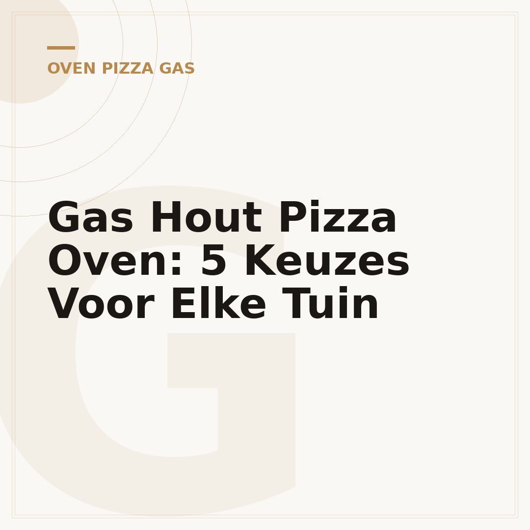 Gas Hout Pizza Oven: 5 Keuzes Voor Elke Tuin