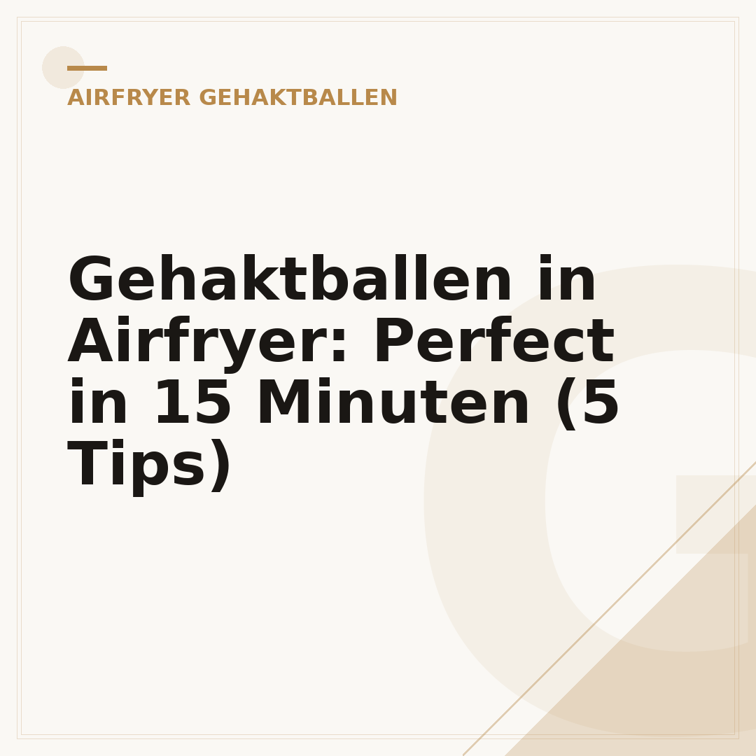 Gehaktballen in Airfryer: Perfect in 15 Minuten (5 Tips)