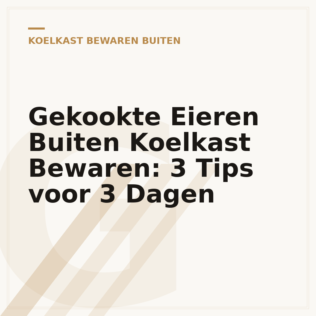 Gekookte Eieren Buiten Koelkast Bewaren: 3 Tips voor 3 Dagen