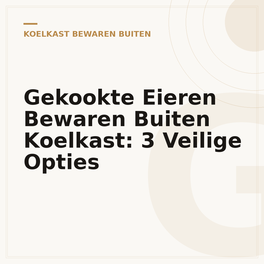 Gekookte Eieren Bewaren Buiten Koelkast: 3 Veilige Opties