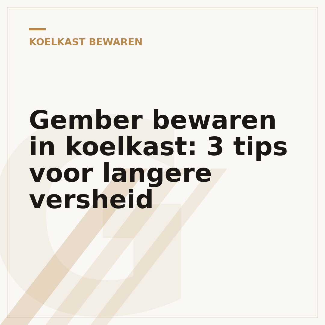 Gember bewaren in koelkast: 3 tips voor langere versheid
