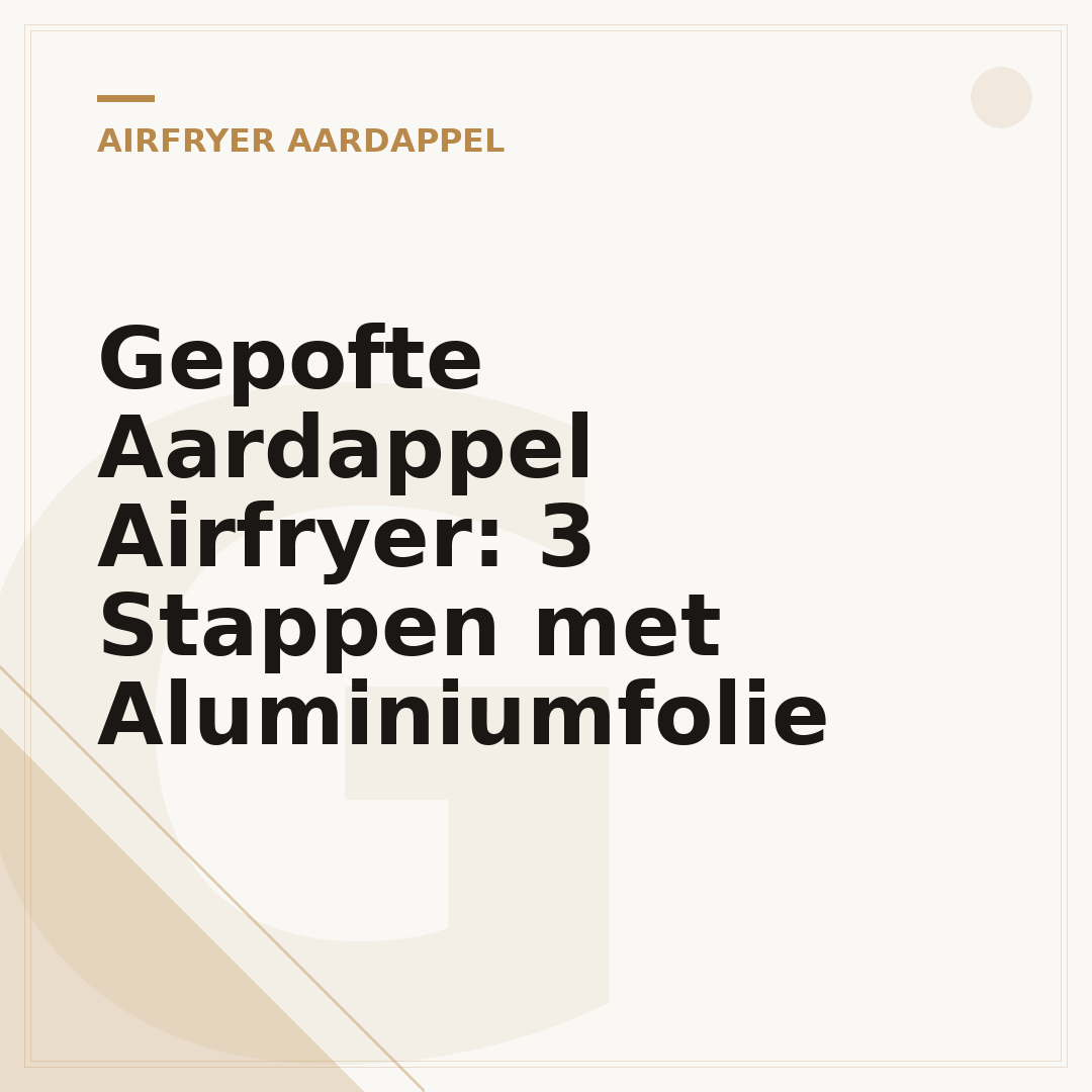 Gepofte Aardappel Airfryer: 3 Stappen met Aluminiumfolie