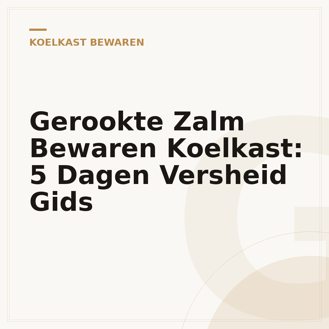 Gerookte Zalm Bewaren Koelkast: 5 Dagen Versheid Gids