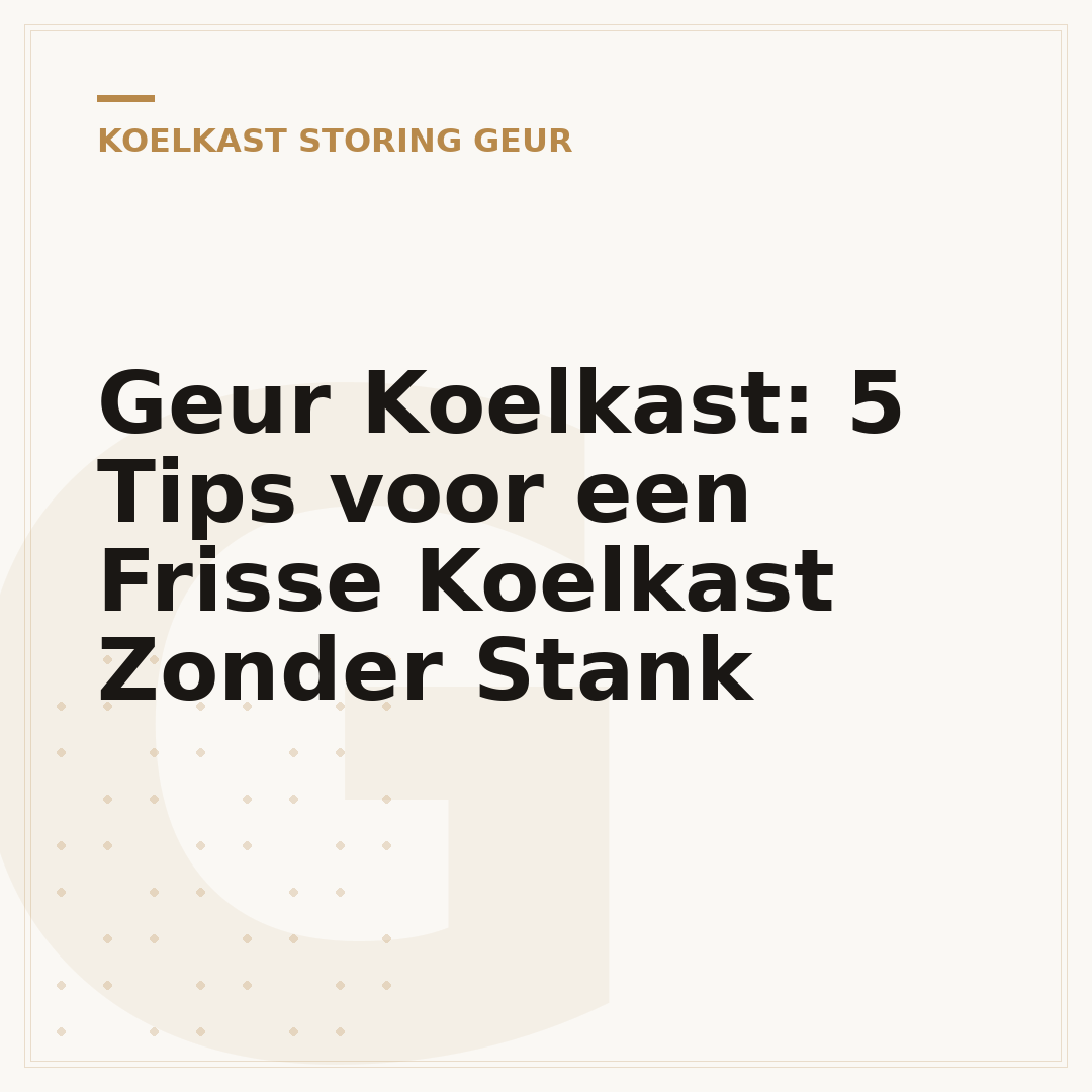 Geur Koelkast: 5 Tips voor een Frisse Koelkast Zonder Stank