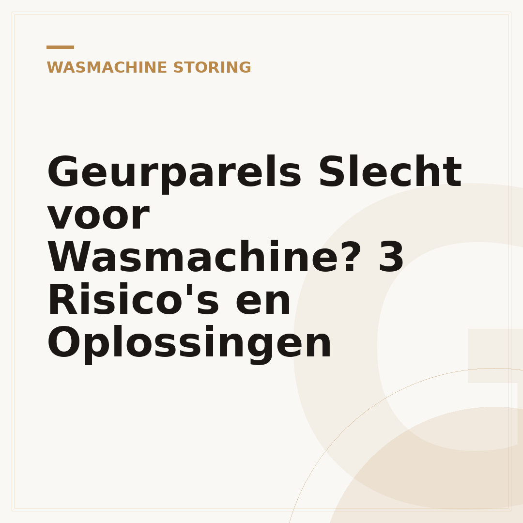 Geurparels Slecht voor Wasmachine? 3 Risico's en Oplossingen
