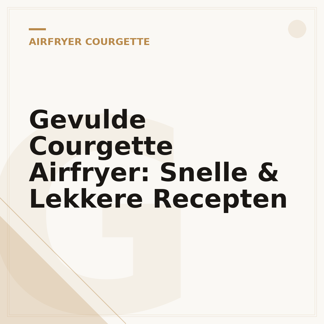 Gevulde Courgette Airfryer: Snelle & Lekkere Recepten