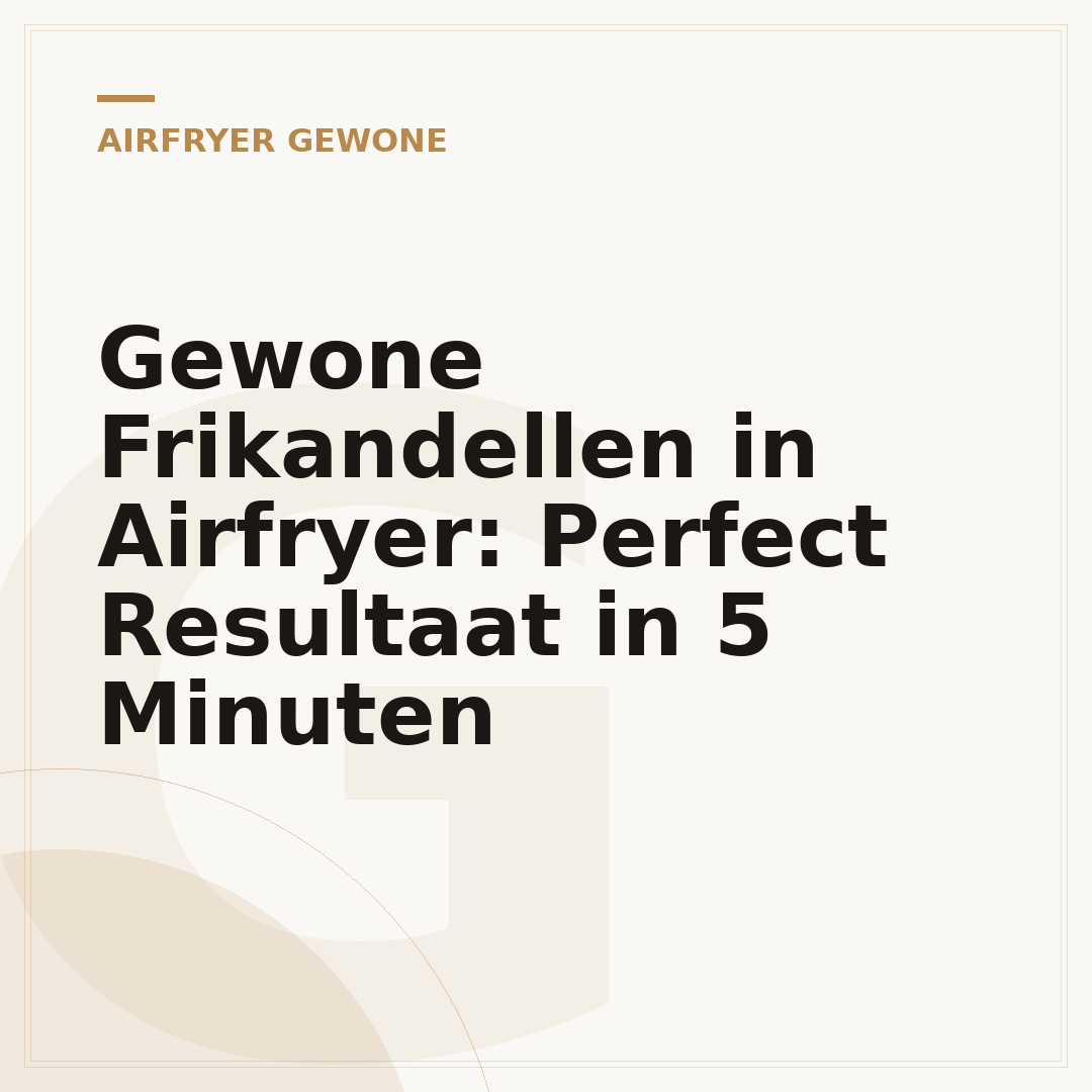 Gewone Frikandellen in Airfryer: Perfect Resultaat in 5 Minuten