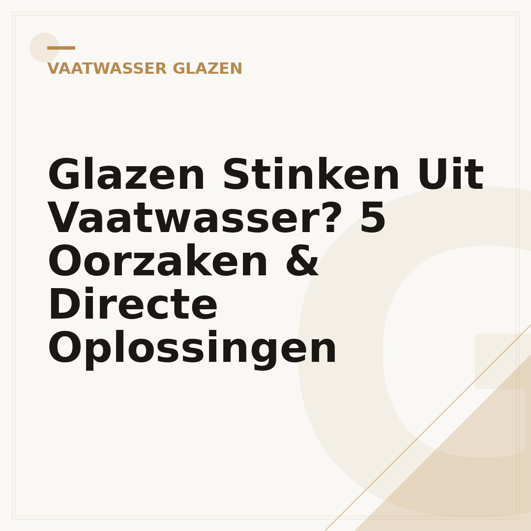 Glazen Stinken Uit Vaatwasser? 5 Oorzaken & Directe Oplossingen