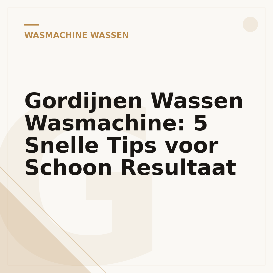Gordijnen Wassen Wasmachine: 5 Snelle Tips voor Schoon Resultaat
