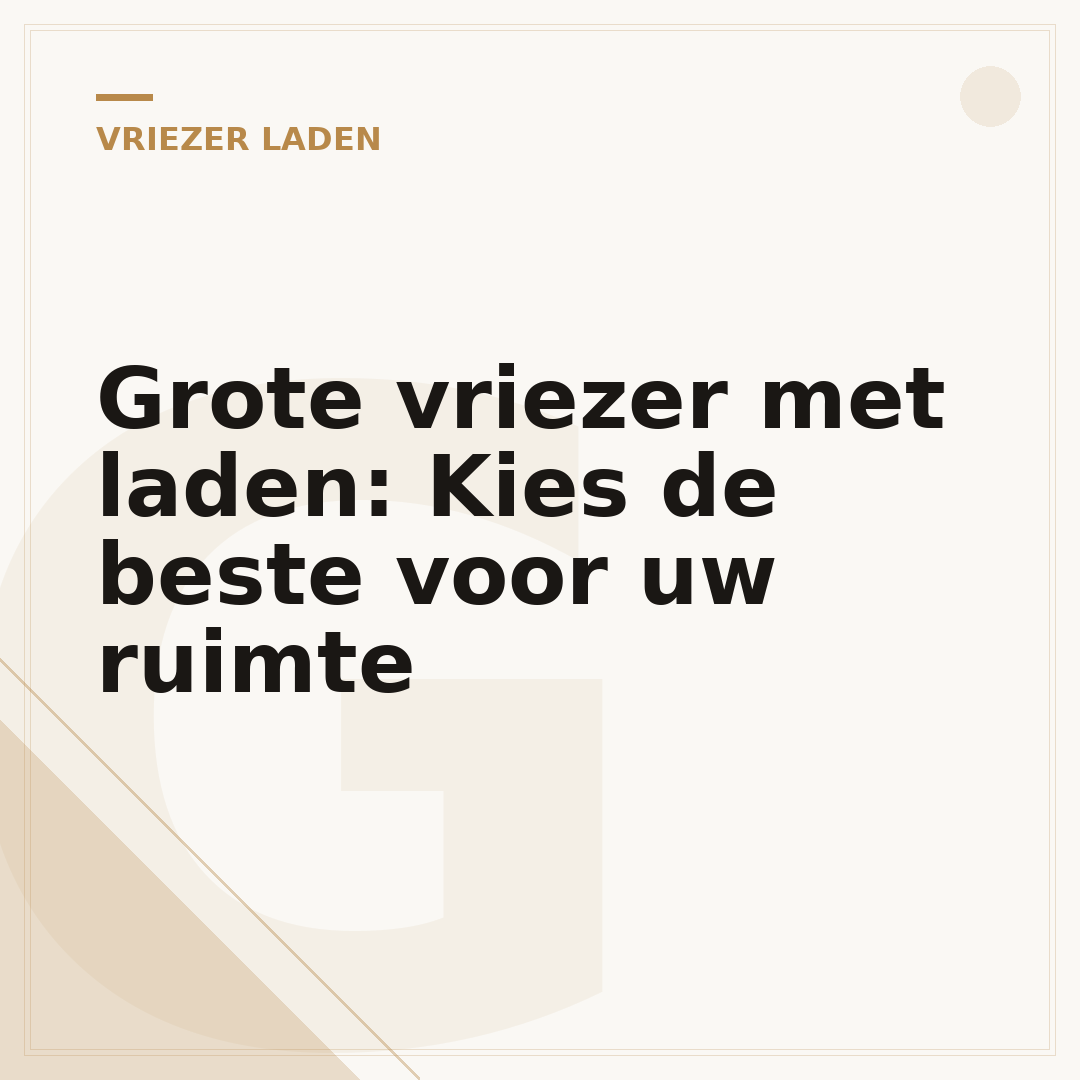 Grote vriezer met laden: Kies de beste voor uw ruimte