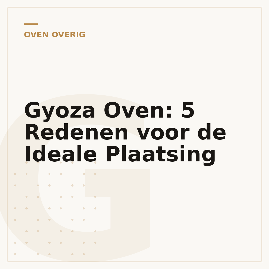 Gyoza Oven: 5 Redenen voor de Ideale Plaatsing