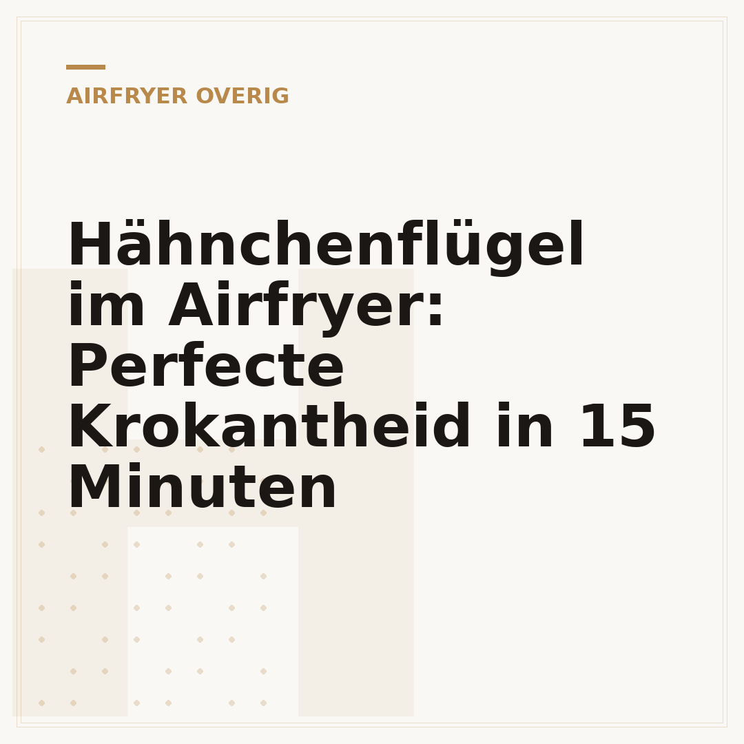 Hähnchenflügel im Airfryer: Perfecte Krokantheid in 15 Minuten
