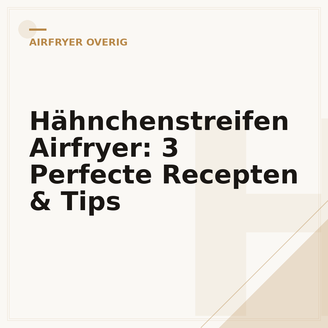 Hähnchenstreifen Airfryer: 3 Perfecte Recepten & Tips