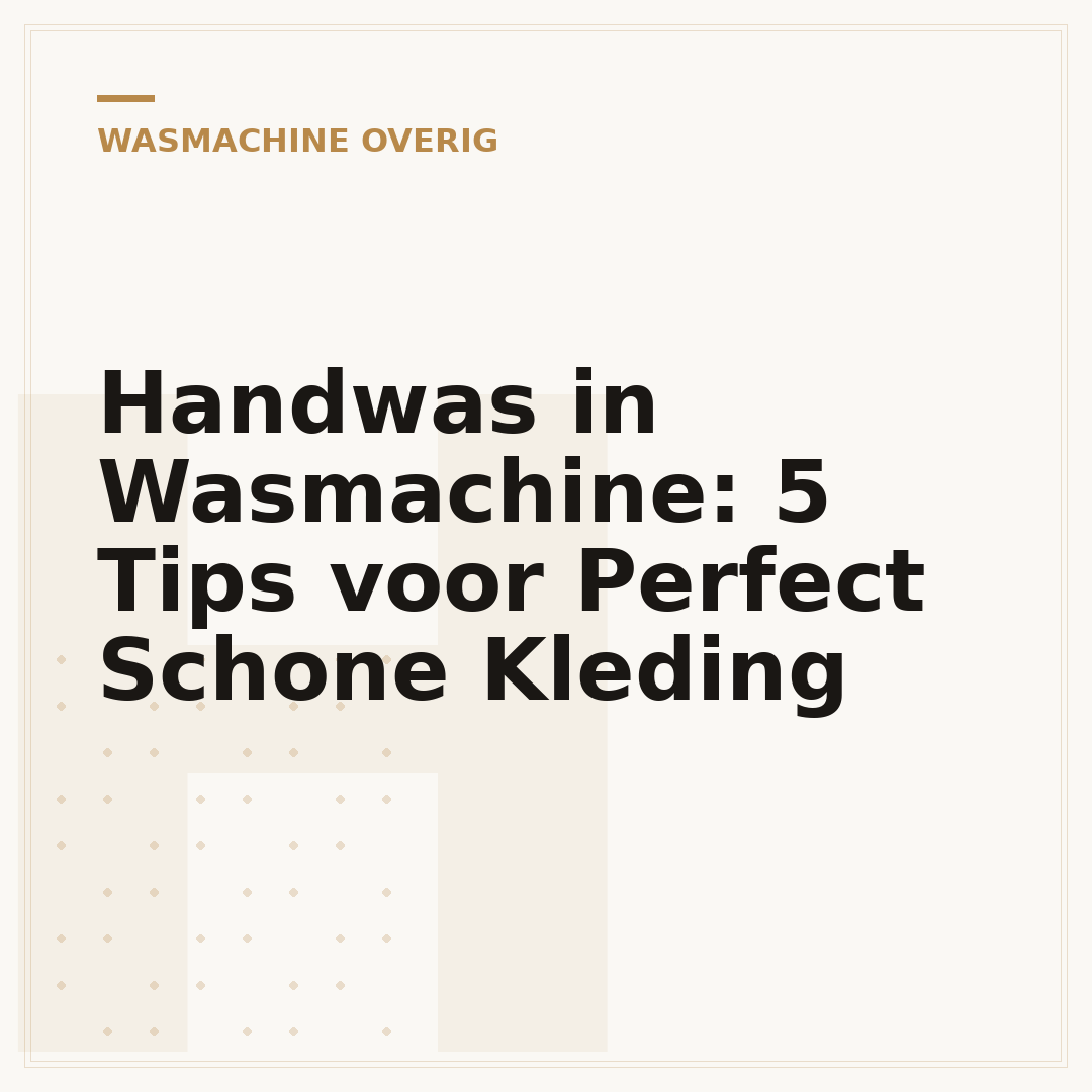 Handwas in Wasmachine: 5 Tips voor Perfect Schone Kleding