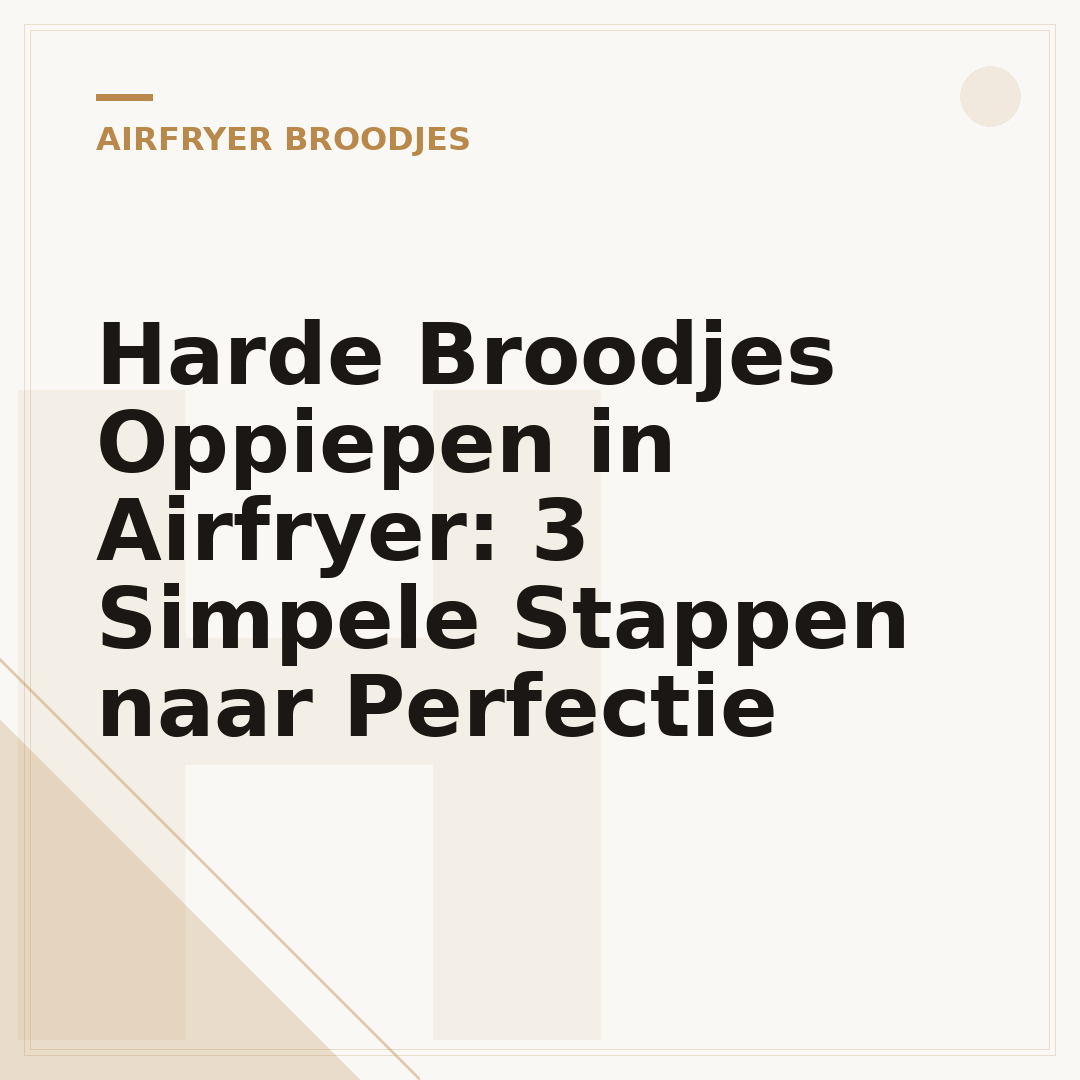 Harde Broodjes Oppiepen in Airfryer: 3 Simpele Stappen naar Perfectie
