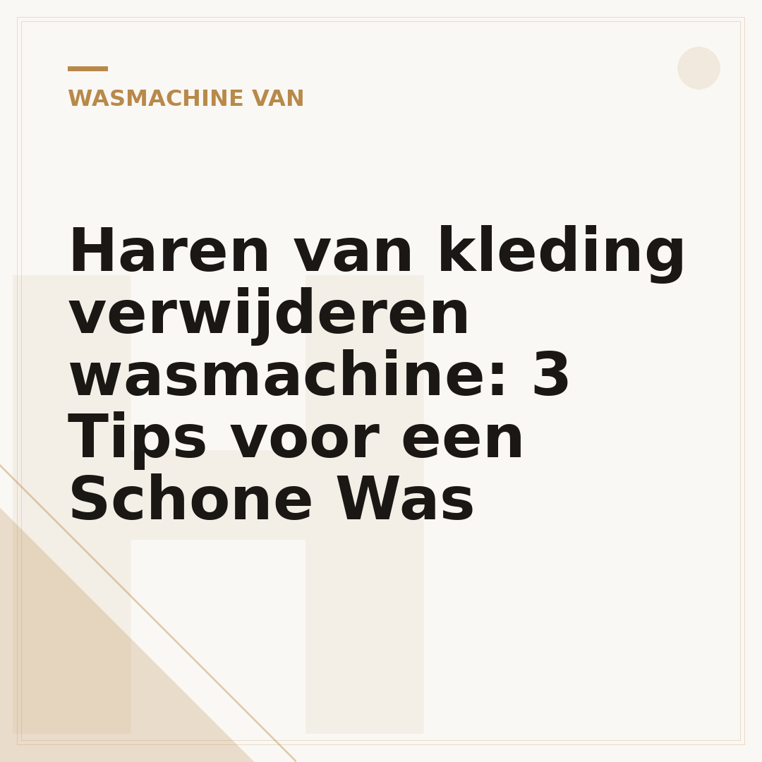 Haren van kleding verwijderen wasmachine: 3 Tips voor een Schone Was