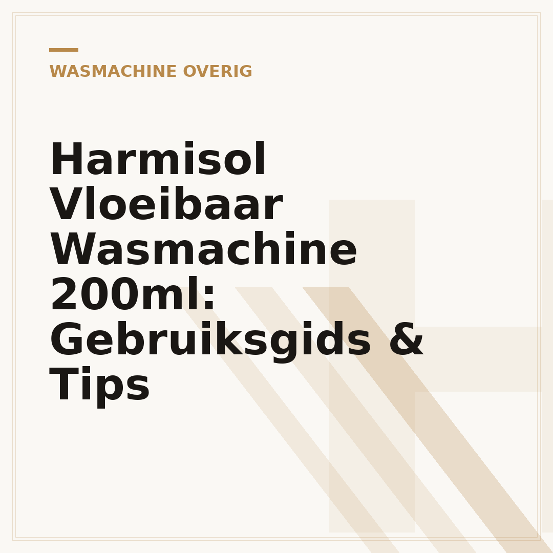 Harmisol Vloeibaar Wasmachine 200ml: Gebruiksgids & Tips
