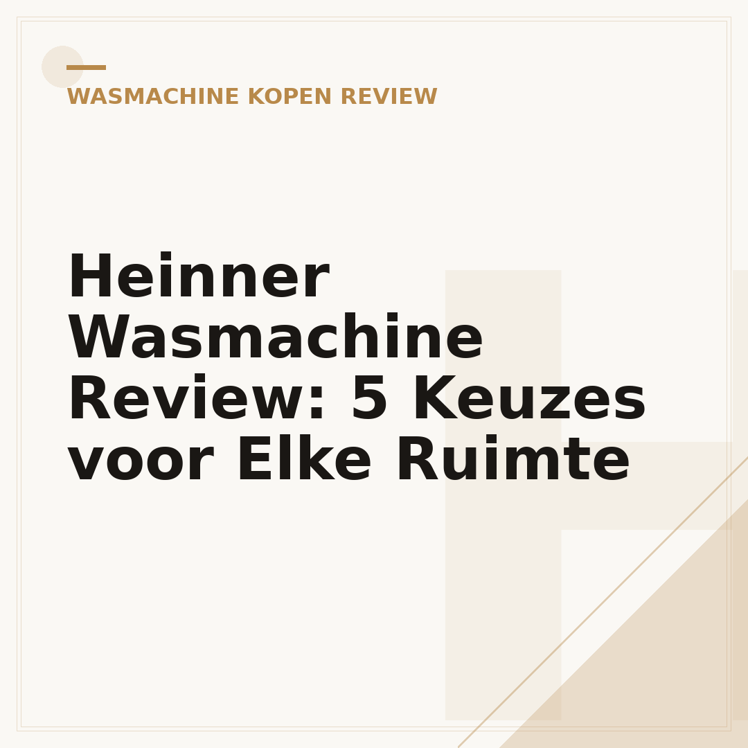 Heinner Wasmachine Review: 5 Keuzes voor Elke Ruimte