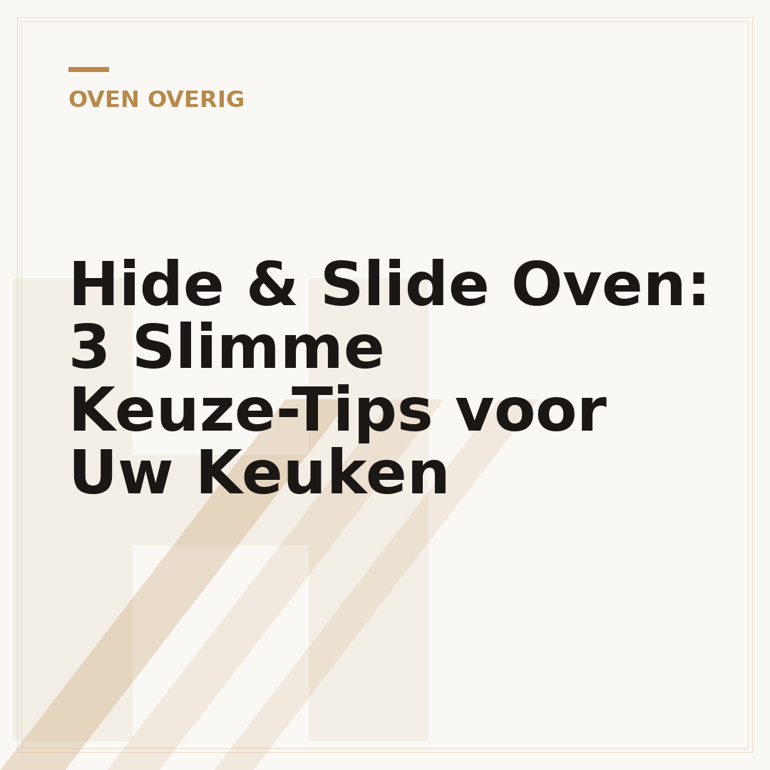 Hide & Slide Oven: 3 Slimme Keuze-Tips voor Uw Keuken