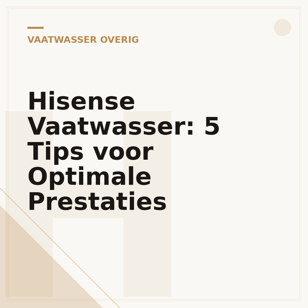 Hisense Vaatwasser: 5 Tips voor Optimale Prestaties