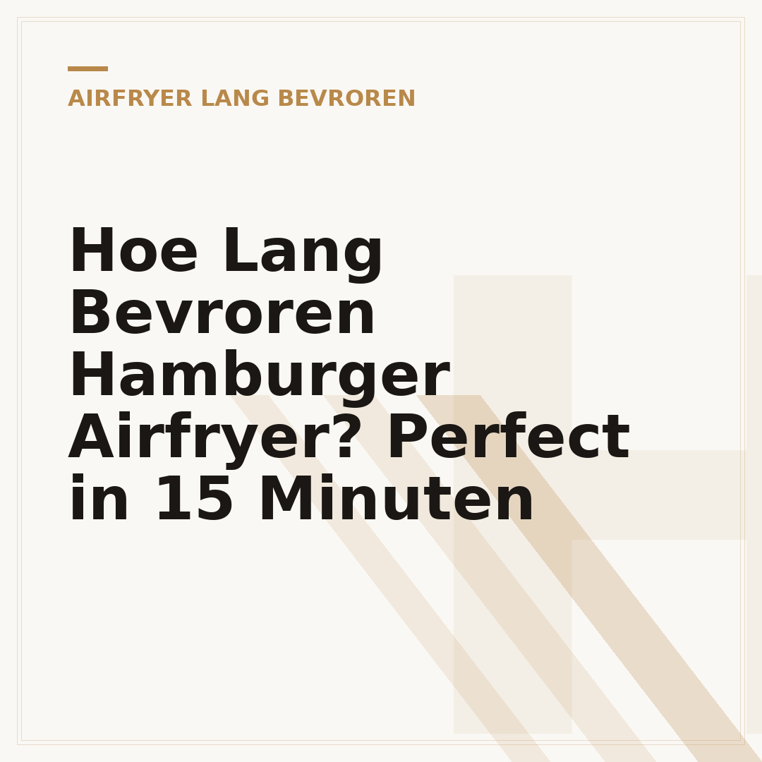 Hoe Lang Bevroren Hamburger Airfryer? Perfect in 15 Minuten