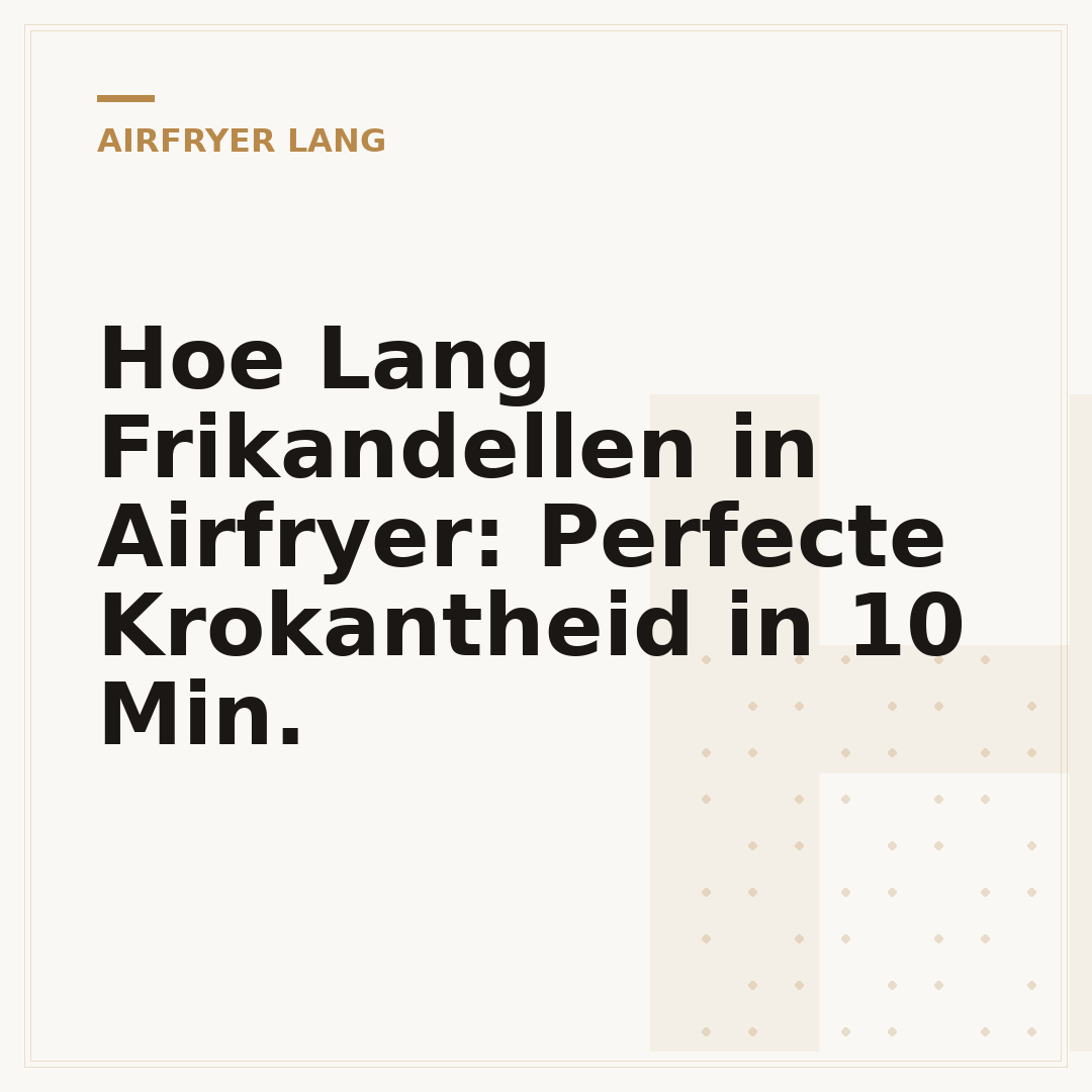 Hoe Lang Frikandellen in Airfryer: Perfecte Krokantheid in 10 Min.