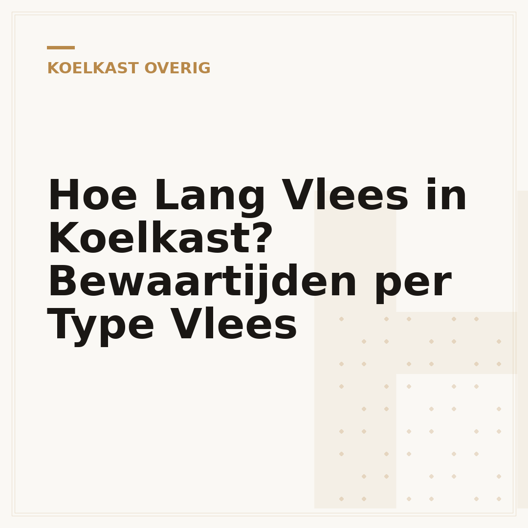 Hoe Lang Vlees in Koelkast? Bewaartijden per Type Vlees