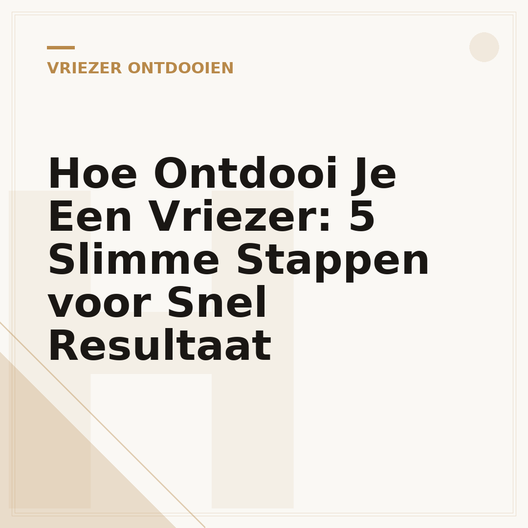 Hoe Ontdooi Je Een Vriezer: 5 Slimme Stappen voor Snel Resultaat