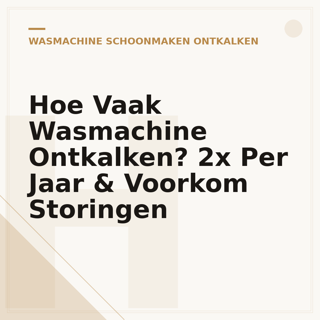 Hoe Vaak Wasmachine Ontkalken? 2x Per Jaar & Voorkom Storingen