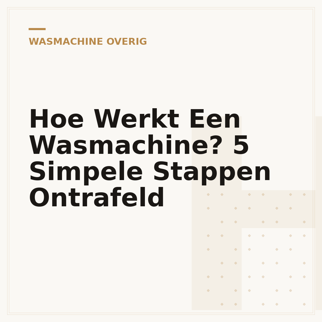 Hoe Werkt Een Wasmachine? 5 Simpele Stappen Ontrafeld