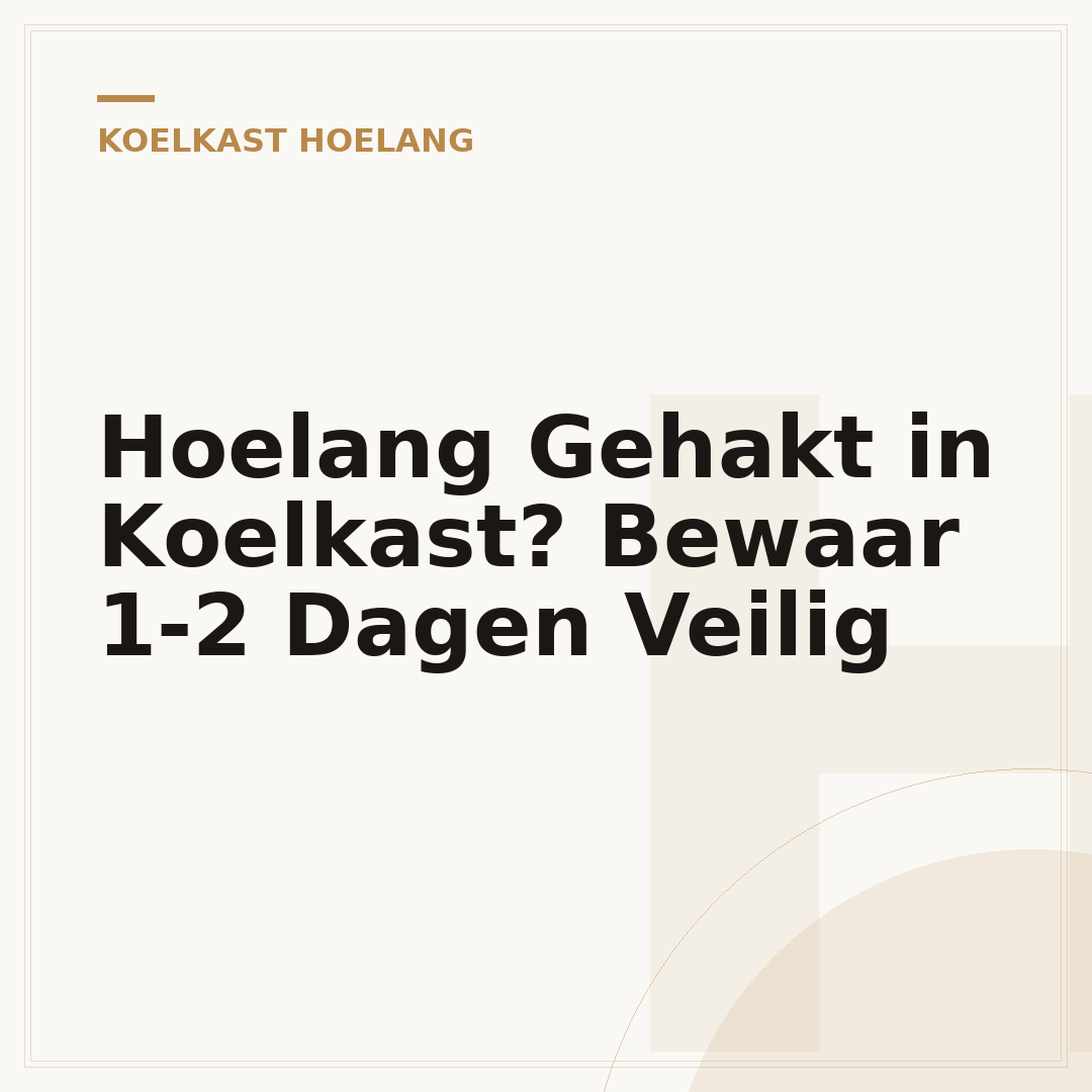 Hoelang Gehakt in Koelkast? Bewaar 1-2 Dagen Veilig