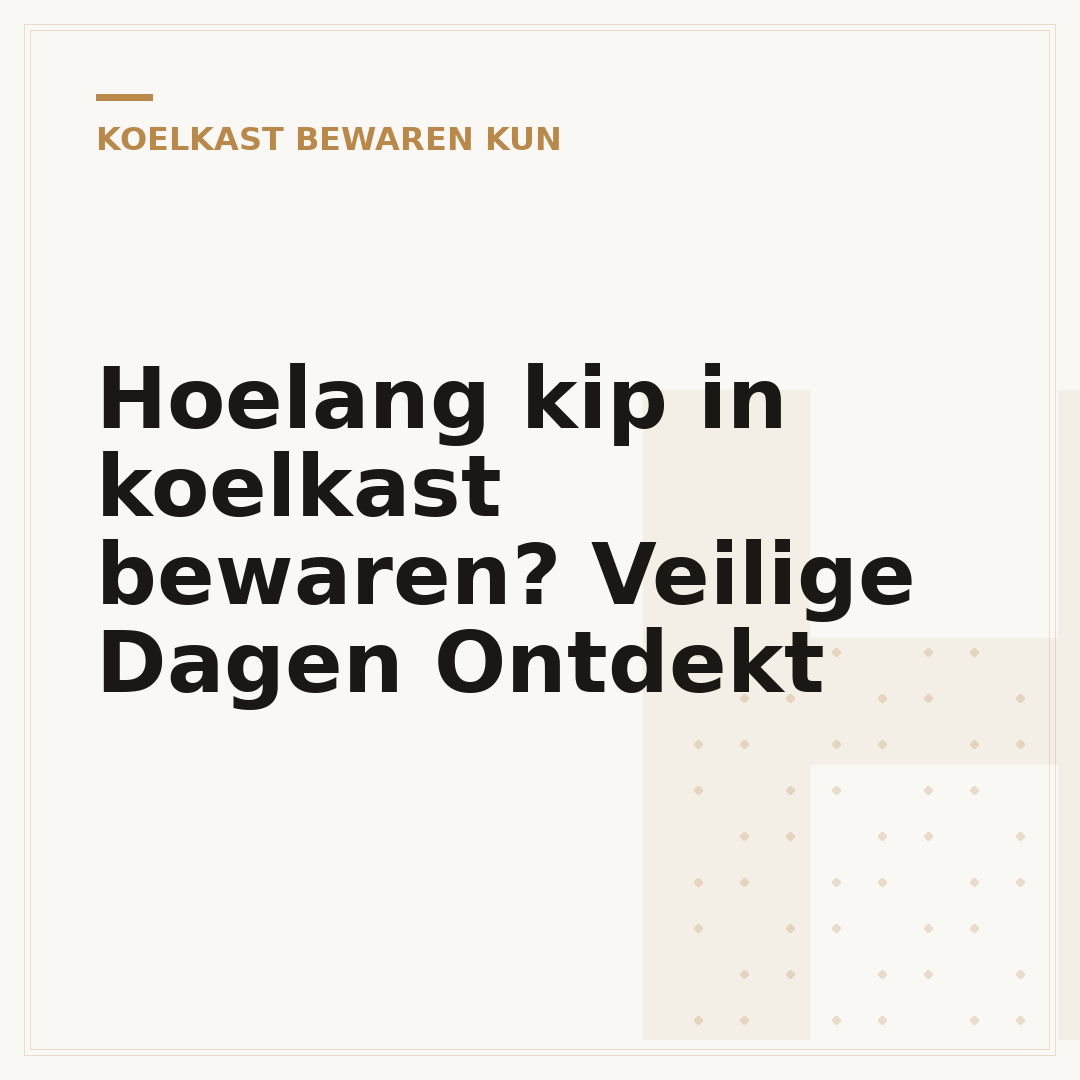 Hoelang kip in koelkast bewaren? Veilige Dagen Ontdekt