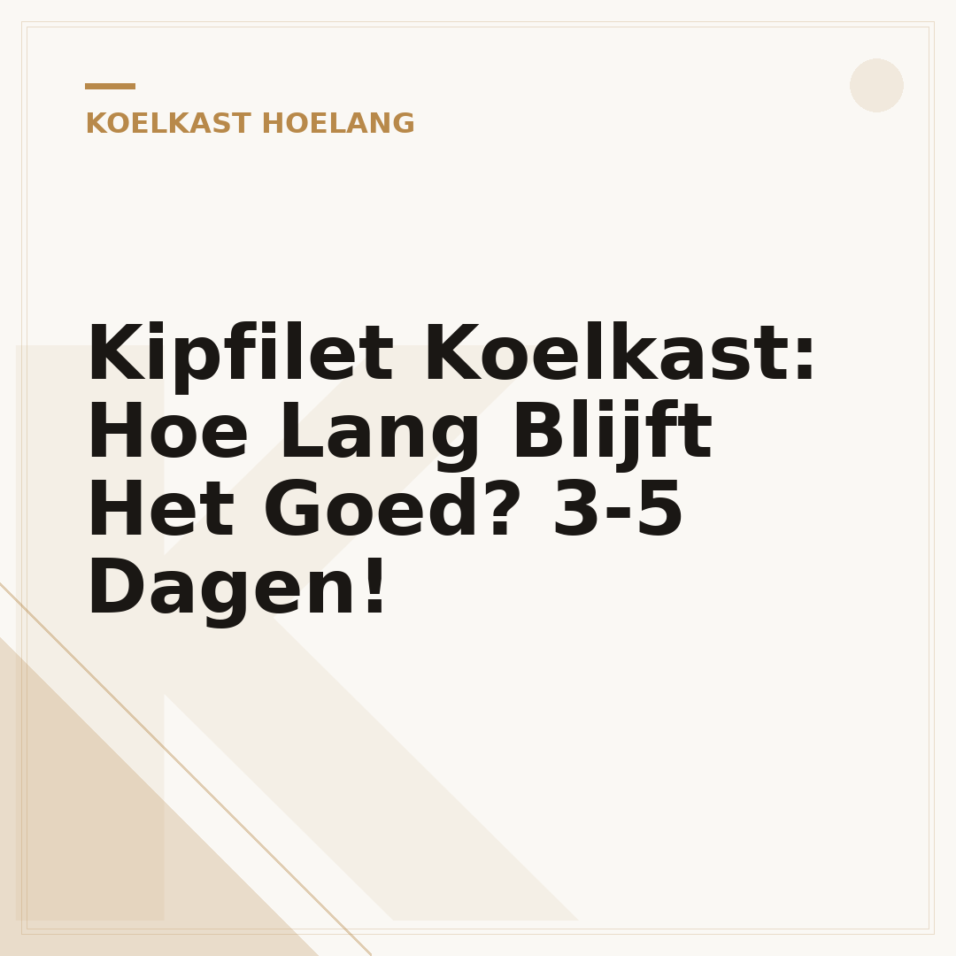 Kipfilet Koelkast: Hoe Lang Blijft Het Goed? 3-5 Dagen!