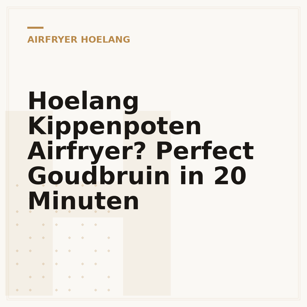 Hoelang Kippenpoten Airfryer? Perfect Goudbruin in 20 Minuten