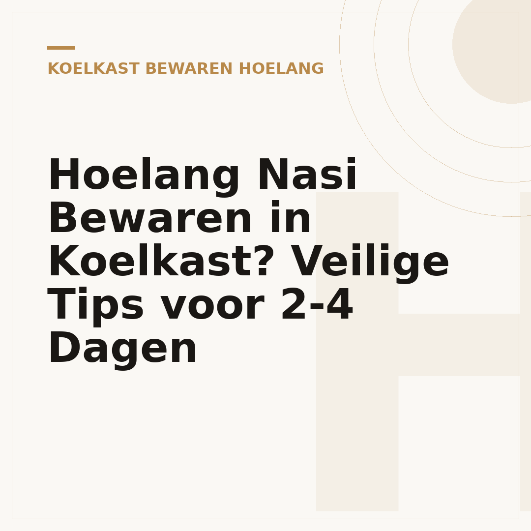 Hoelang Nasi Bewaren in Koelkast? Veilige Tips voor 2-4 Dagen