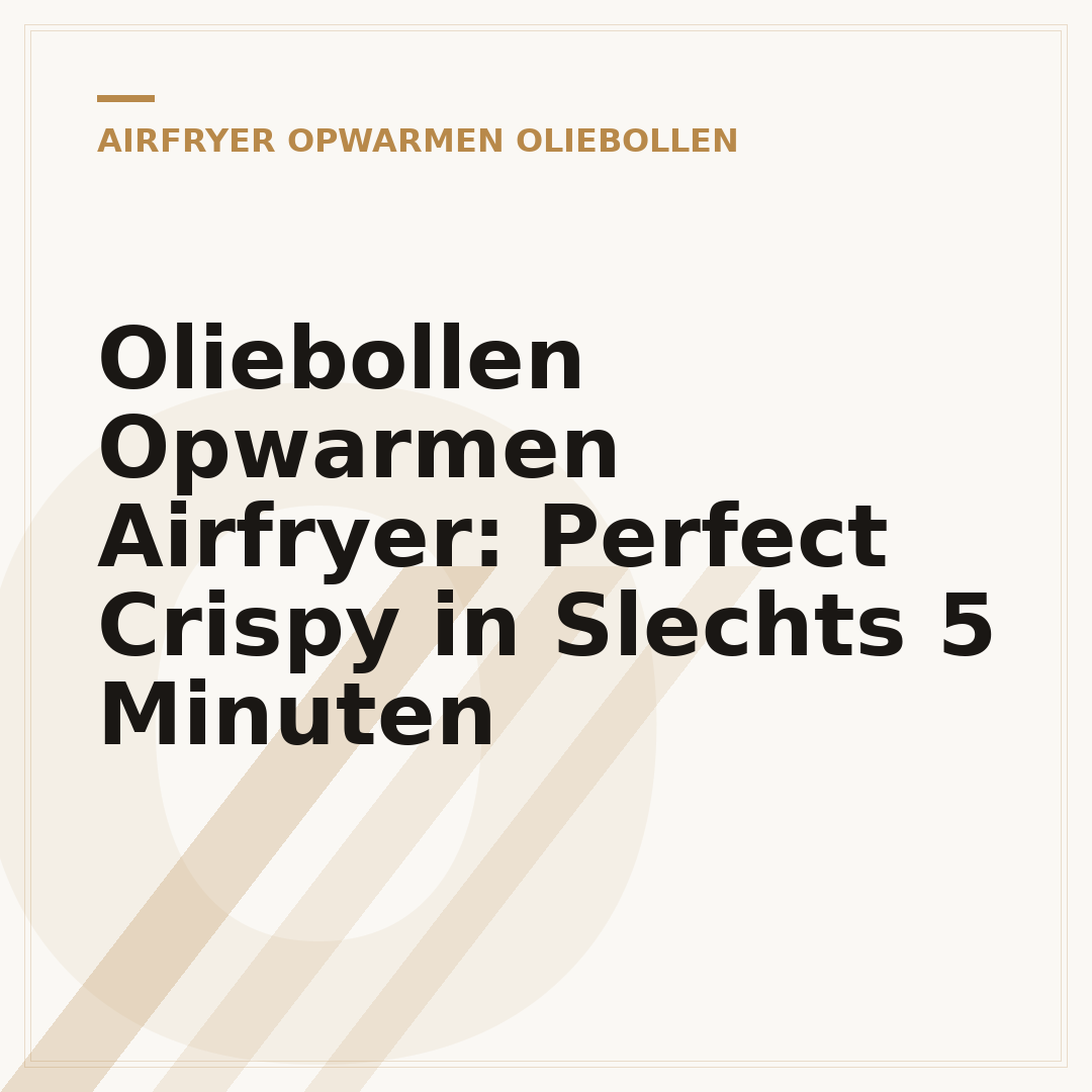 Oliebollen Opwarmen Airfryer: Perfect Crispy in Slechts 5 Minuten
