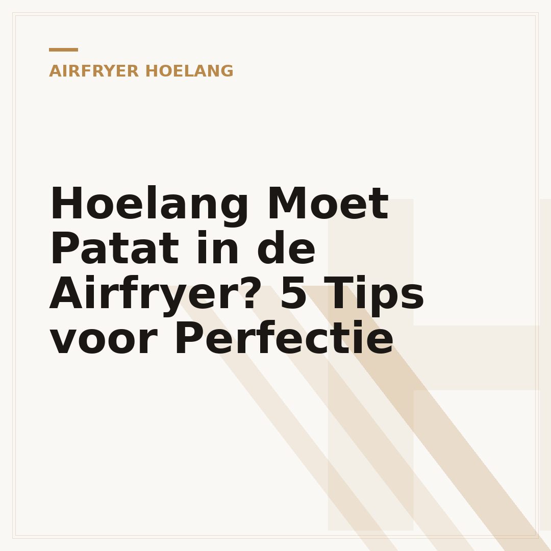 Hoelang Moet Patat in de Airfryer? 5 Tips voor Perfectie