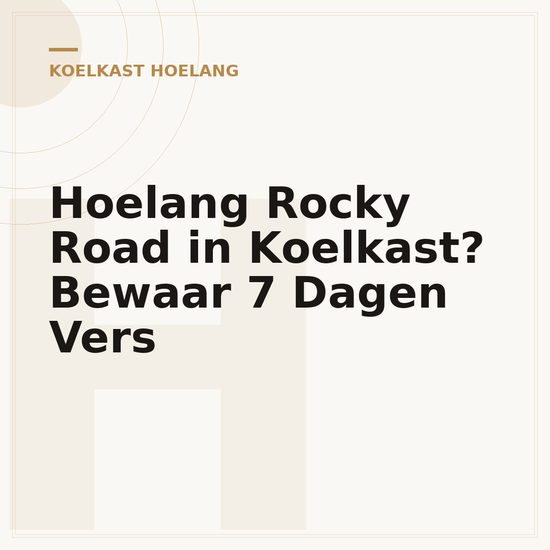 Hoelang Rocky Road in Koelkast? Bewaar 7 Dagen Vers