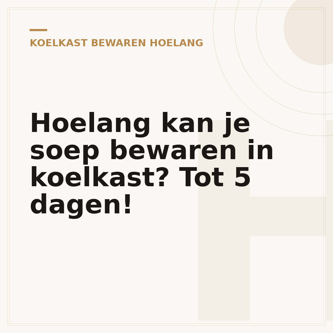 Hoelang kan je soep bewaren in koelkast? Tot 5 dagen!