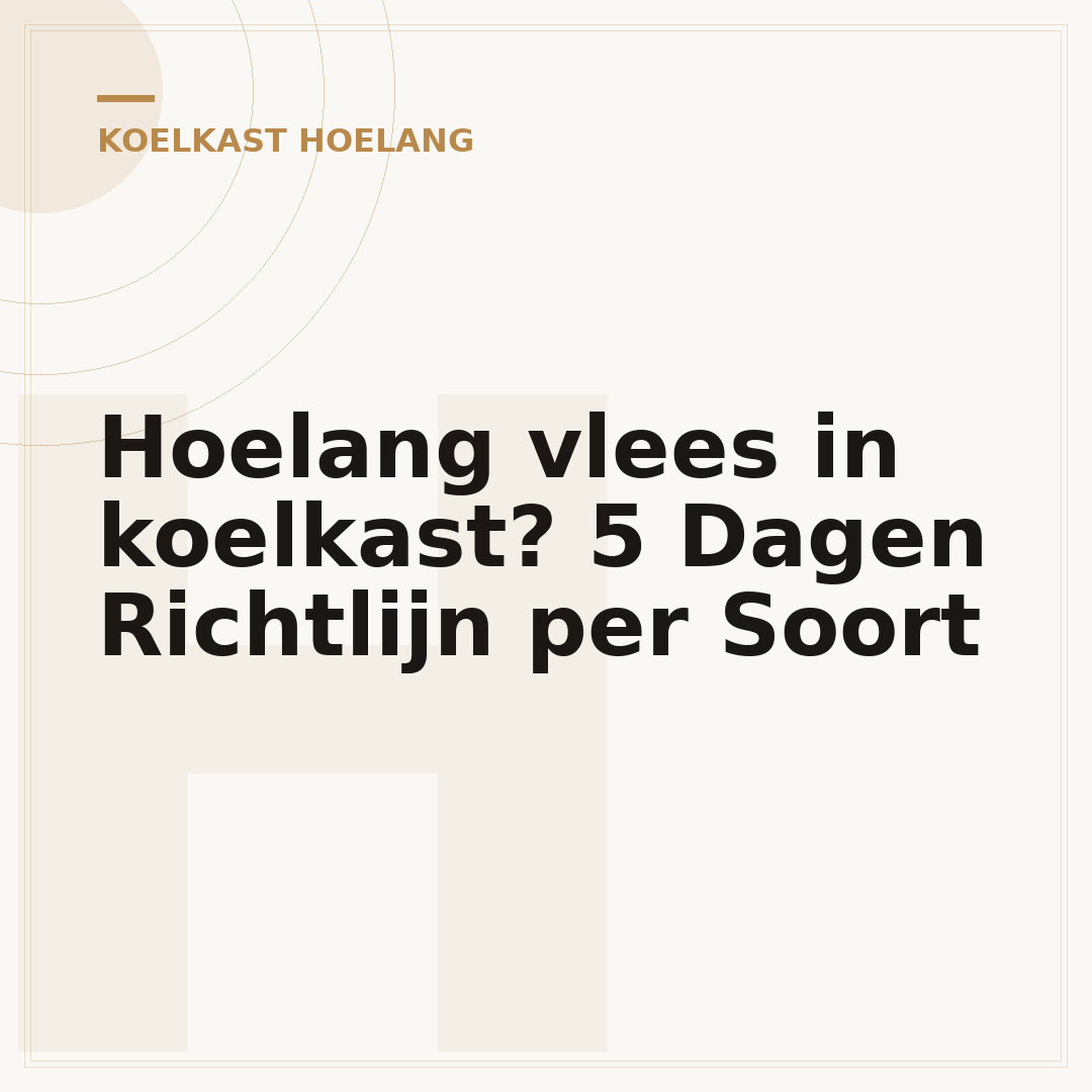 Hoelang vlees in koelkast? 5 Dagen Richtlijn per Soort