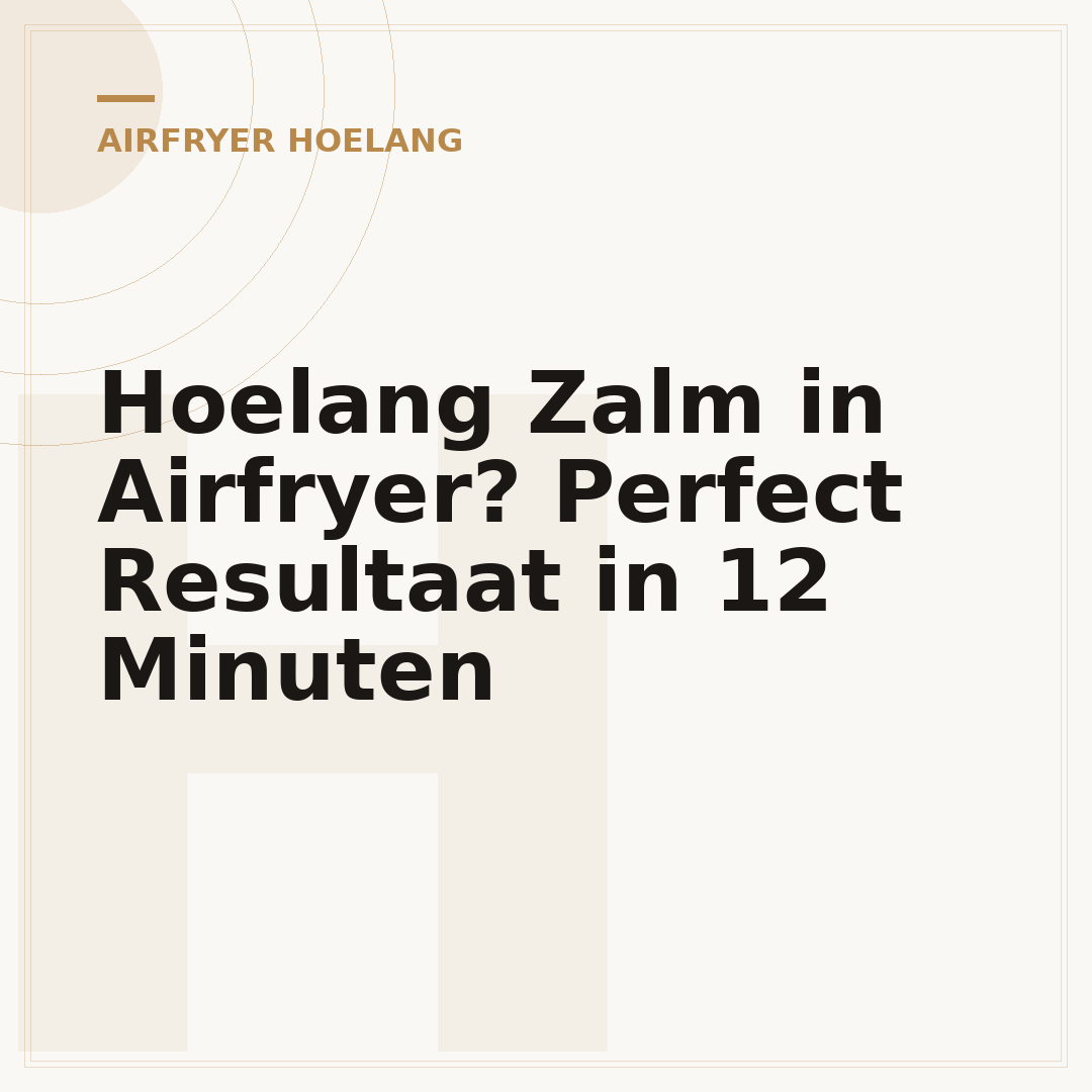 Hoelang Zalm in Airfryer? Perfect Resultaat in 12 Minuten