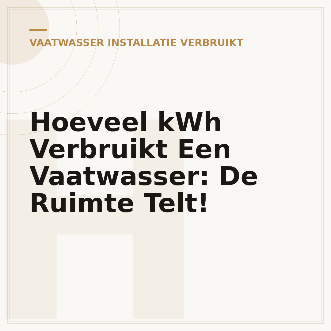 Hoeveel kWh Verbruikt Een Vaatwasser: De Ruimte Telt!