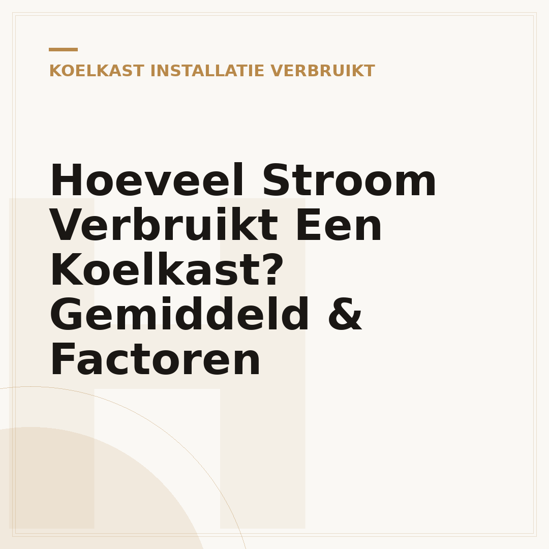 Hoeveel Stroom Verbruikt Een Koelkast? Gemiddeld & Factoren