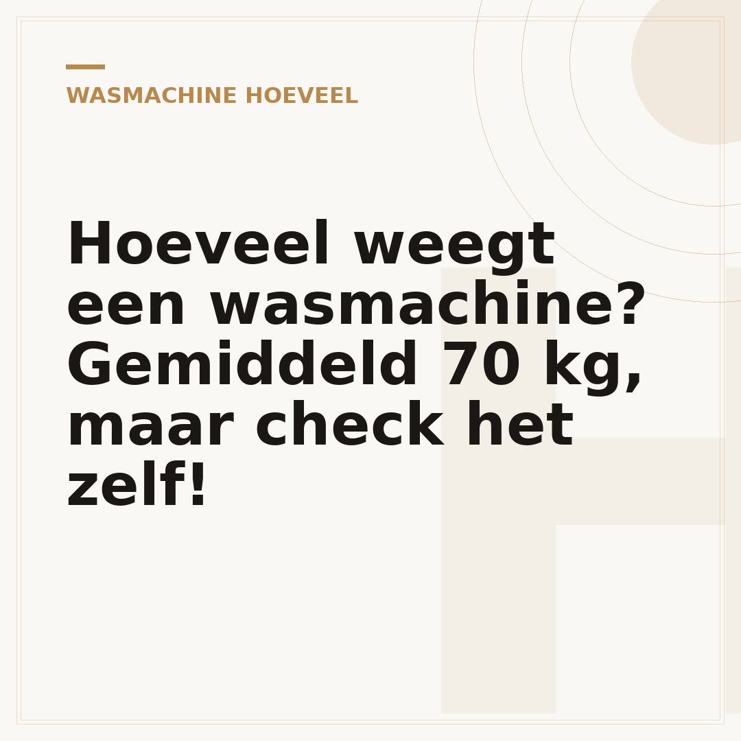 Hoeveel weegt een wasmachine? Gemiddeld 70 kg, maar check het zelf!