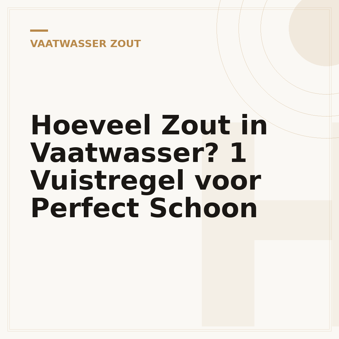 Hoeveel Zout in Vaatwasser? 1 Vuistregel voor Perfect Schoon