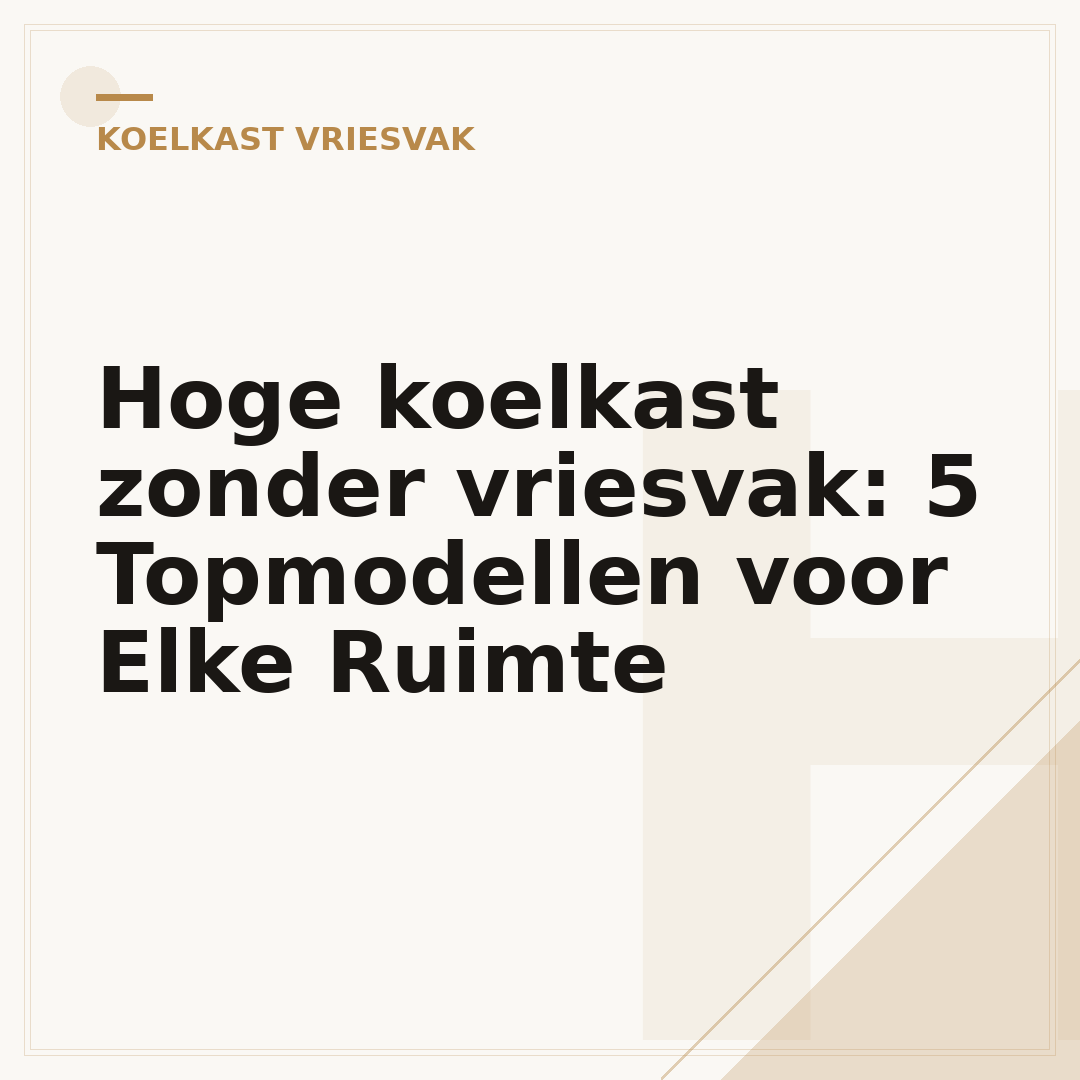 Hoge koelkast zonder vriesvak: 5 Topmodellen voor Elke Ruimte