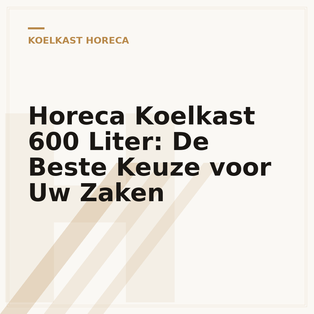 Horeca Koelkast 600 Liter: De Beste Keuze voor Uw Zaken