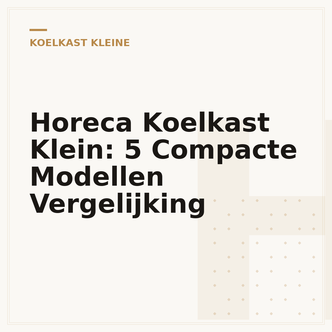 Horeca Koelkast Klein: 5 Compacte Modellen Vergelijking