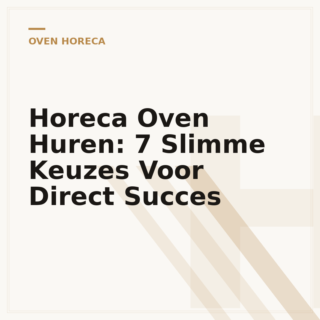 Horeca Oven Huren: 7 Slimme Keuzes Voor Direct Succes